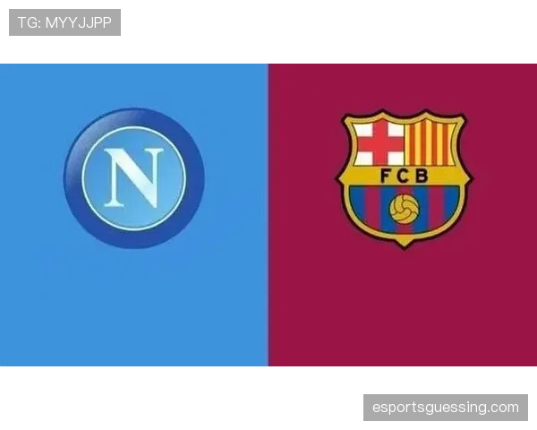 专家分析:巴萨的传控体系将如何应对那不勒斯的快速反击 专家分析:巴萨的传控体系将如何应对那不勒斯的快速反击